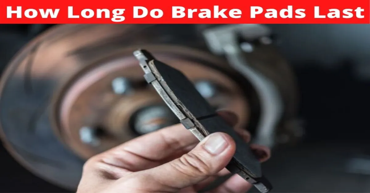 how long do oem brake pads last